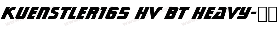 Kuenstler165 Hv BT Heavy字体转换
